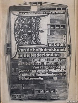 Imagen del vendedor de Anno veertienhonderd drie en zeventig. Het begin van de boekdrukkunst in de Nederlanden a la venta por Klondyke