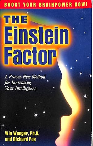 Einstein Factor: A Proven New Method for Increasing Your Intelligence