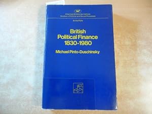 Image du vendeur pour British political finance : 1830-1980 mis en vente par Gebrauchtbcherlogistik  H.J. Lauterbach