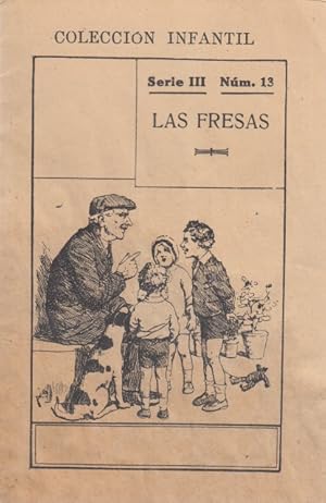 Imagen del vendedor de LAS FRESAS a la venta por Librera Vobiscum