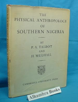 Seller image for The Physical Anthropology of Southern Nigeria for sale by Alhambra Books