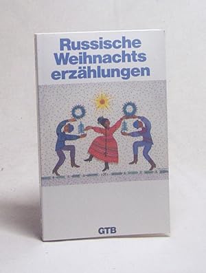 Seller image for Russische Weihnachtserzhlungen / hrsg. von Martin Verlohr for sale by Versandantiquariat Buchegger