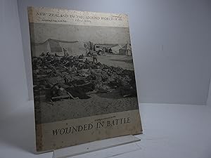 Wounded in Battle, Official History of New Zealand in the Second World War