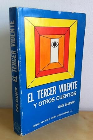 Seller image for El Tercer Vidente Y Otros Cuentos De Ellen Glasgow for sale by Guido Soroka Bookseller