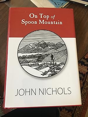 Seller image for On Top of Spoon Mountain for sale by Bristlecone Books  RMABA