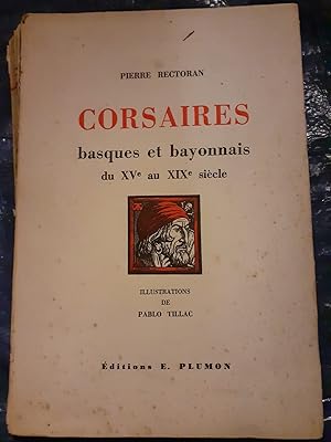 Immagine del venditore per Corsaires basques et Bayonnais du XVe au XIXe sicle venduto da Livres 1500-1945 sur la Marine les dcouvertes