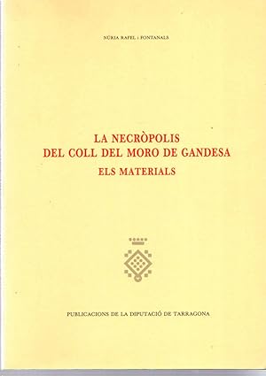 Imagen del vendedor de LA NECRPOLIS DEL COLL DEL MORO DE GANDESA a la venta por LLIBRERIA TECNICA