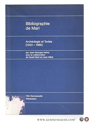 Imagen del vendedor de Bibliographie de Mari. Archologie et Textes [ 1933 - 1998 ]. a la venta por Emile Kerssemakers ILAB