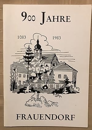 Imagen del vendedor de 900 Jahre Frauendorf. 1083 - 1983 a la venta por Stift Lilienfeld