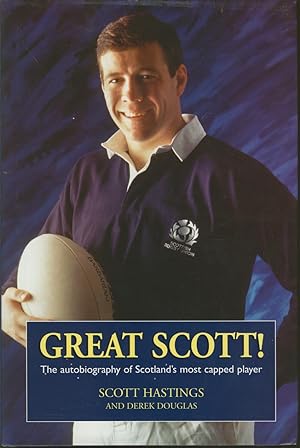 Imagen del vendedor de GREAT SCOTT! THE AUTOBIOGRAPHY OF SCOTLAND'S MOST CAPPED PLAYER a la venta por Sportspages