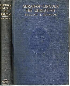 Abraham Lincoln the Christian