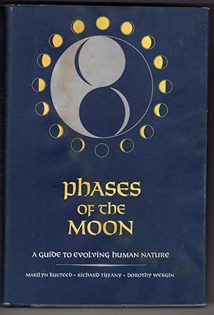 Phases Of The Moon: A Guide To Evolving Human Nature