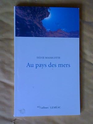 Bild des Verkufers fr Au pays des mers zum Verkauf von Claudine Bouvier