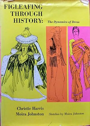 Bild des Verkufers fr Figleafing Through History: The Dynamics of Dress zum Verkauf von Abstract Books