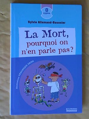 Seller image for La Mort, pourquoi on n'en parle pas ? for sale by Claudine Bouvier
