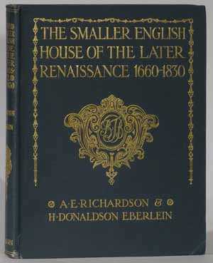 The Smaller English House of the Later Renaissance, 1660-1830