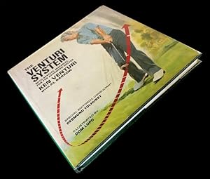 Seller image for The Venturi System: With Special Material on Shotmaking for the Advanced Golfer (Signed) for sale by Craig Stark