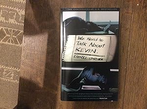 Seller image for We Need To Talk About Kevin ******SIGNED UK 1/1**** for sale by BRITOBOOKS