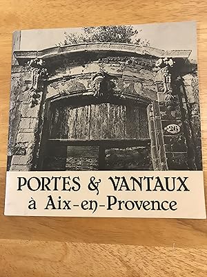 Image du vendeur pour Portes & Vantaux a Aix-en-Provence mis en vente par Back and Forth Books