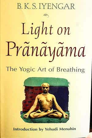 Seller image for Light on Pranayama: The Yogic Art of Breathing for sale by Mad Hatter Bookstore