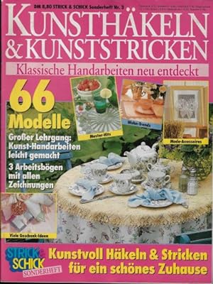 Kunsthäkeln & Kunststricken Strick & Schick Sonderheft Nr. 3 - Klassische Handarbeiten neu entdec...