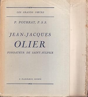 Jean-Jacques Olier, fondateur de Saint-Sulpice (Les Grands Coeurs)