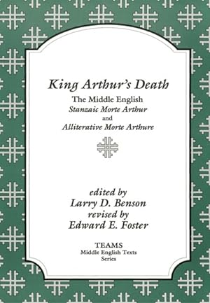 Bild des Verkufers fr King Arthur's Death : Stanzaic Morte Arthur and Alliterative Morte Arthure zum Verkauf von GreatBookPricesUK