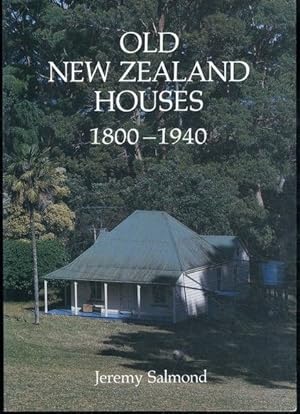 Old New Zealand Houses 1800-1940