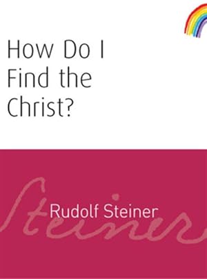 Immagine del venditore per How Do I Find the Christ? venduto da GreatBookPrices