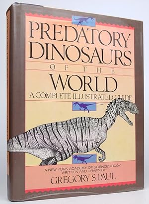 Imagen del vendedor de Predatory Dinosaurs of the World: A Complete Illustrated Guide a la venta por Resource for Art and Music Books 