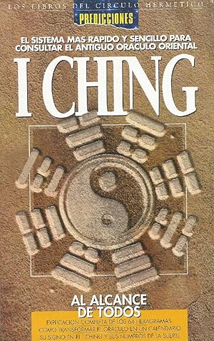 Image du vendeur pour I Ching Al Alcance De Todos (Spanish Edition) mis en vente par Von Kickblanc