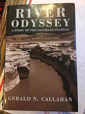 Bild des Verkufers fr River Odyssey: A Story of the Colorado Plateau zum Verkauf von Bristlecone Books  RMABA