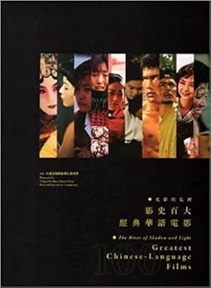 Seller image for River of Shadow and Light - Greatest Chinese Language Films. for sale by BuchKunst-Usedom / Kunsthalle