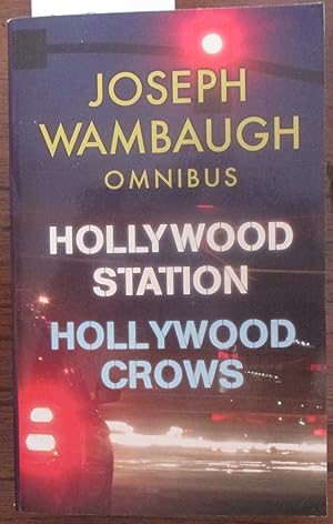 Seller image for Hollywood Station; Hollywood Crows (Joseph Wambaugh Omnibus) for sale by Reading Habit
