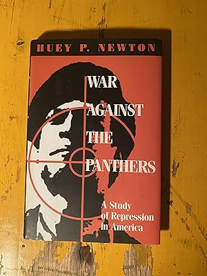 War Against The Panthers: A Study of Repression in America