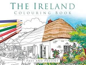 Imagen del vendedor de Ireland Colouring Book : Past and Present a la venta por GreatBookPrices