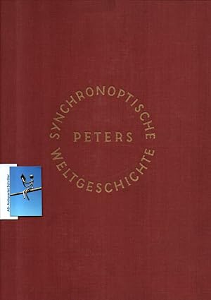 Peters Synchronoptische Weltgeschichte. Grundband - Indexband. Zusammen 3 Bände.
