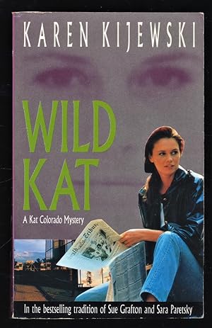 Wild Kat : A Kat Colorado Mystery.