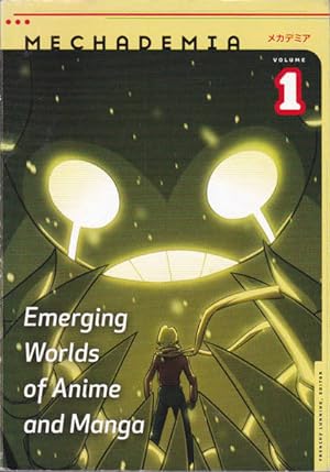 Seller image for Mechademia 1: Emerging Worlds of Anime and Manga for sale by Goulds Book Arcade, Sydney