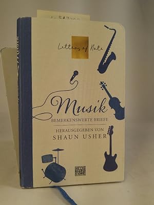 Seller image for Musik   Letters of Note Bemerkenswerte Briefe for sale by ANTIQUARIAT Franke BRUDDENBOOKS