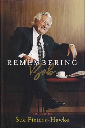 Seller image for Remembering Bob for sale by Goulds Book Arcade, Sydney