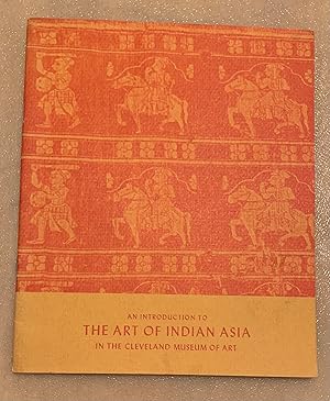 An Introduction to the Art of Indian Asia in the Cleveland Museum of Art