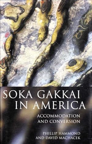 Seller image for Soka Gakkai in America: Accommodation and Conversion for sale by Goulds Book Arcade, Sydney