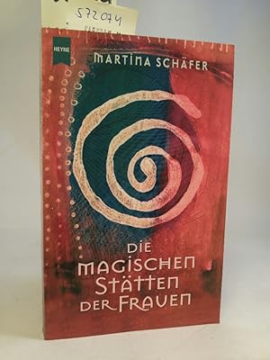 Seller image for Die magischen Stätten der Frauen for sale by ANTIQUARIAT Franke BRUDDENBOOKS