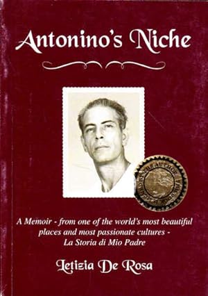 Antonino's Niche: A Memoir - from One of the World's Most Beautiful Places and Most Passionate Cu...