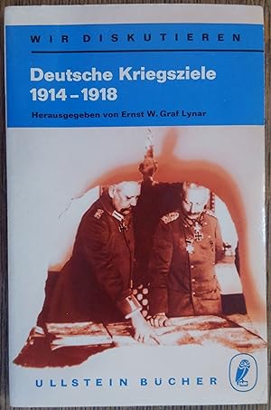 Seller image for Deutsche Kriegziele, 1914-1948: Eine Diskussion (Wir Diskutieren #12) for sale by The Book House, Inc.  - St. Louis