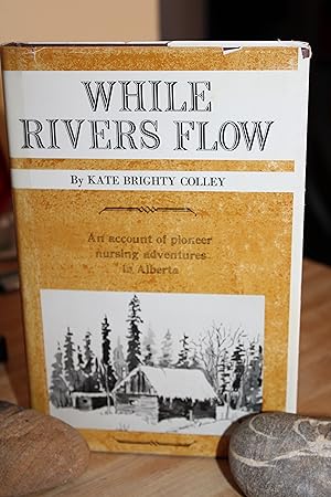 While Rivers Flow