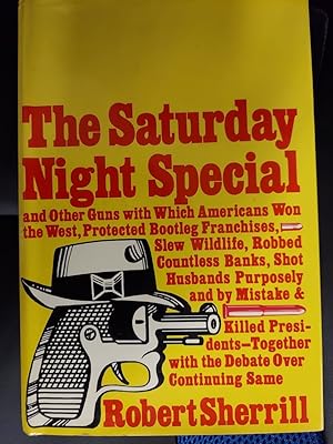 Seller image for The Saturday Night Special for sale by The Book House, Inc.  - St. Louis