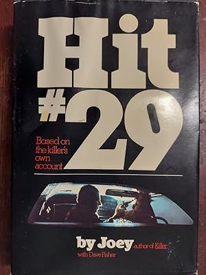 Seller image for Hit #29;: Based on the Killer's own Account, for sale by The Book House, Inc.  - St. Louis