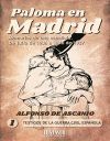 Seller image for Paloma en Madrid: Memoria de un espaola de julio de 1936 a julio 1937 for sale by AG Library